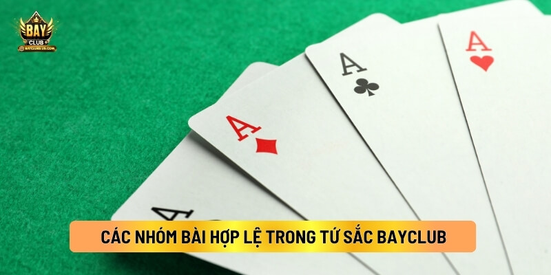 Luật Chơi Tứ Sắc Bayclub Đầy Đủ Và Dễ Hiểu 4 Các Nhóm Bài Hợp Lệ Trong Tứ Sắc Bayclub