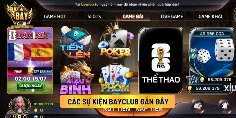 Các Sự Kiện Bayclub Gần Đây