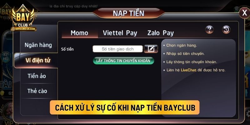 Nạp Tiền Bayclub: Hướng Dẫn Chuyển Khoản Nhanh Qua Nhiều Phương Thức 4 Cách Xử Lý Sự Cố Khi Nạp Tiền Bayclub
