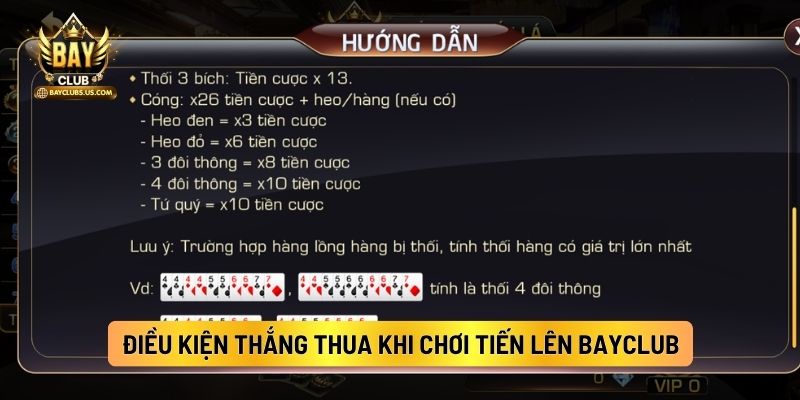 Tiến Lên Bayclub: Game Bài Bayclub Đậm Chất Trí Tuệ Dễ Chơi 5 Điều Kiện Thắng Thua Khi Chơi Tiến Lên Bayclub