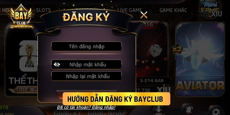 Hướng Dẫn Đăng Ký Bayclub