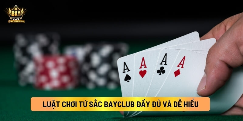 Luật Chơi Tứ Sắc Bayclub Đầy Đủ Và Dễ Hiểu 3 Luật Chơi Tứ Sắc Bayclub Chi Tiết
