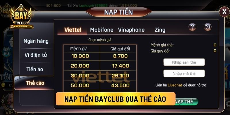 Nạp Tiền Bayclub: Hướng Dẫn Chuyển Khoản Nhanh Qua Nhiều Phương Thức 3 Nạp Tiền Bayclub Qua Thẻ Cào